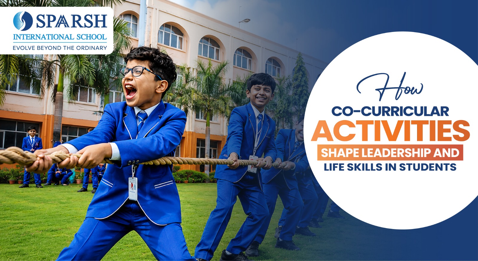 How Co-Curricular Activities Shape Leadership and Life Skills in Students?